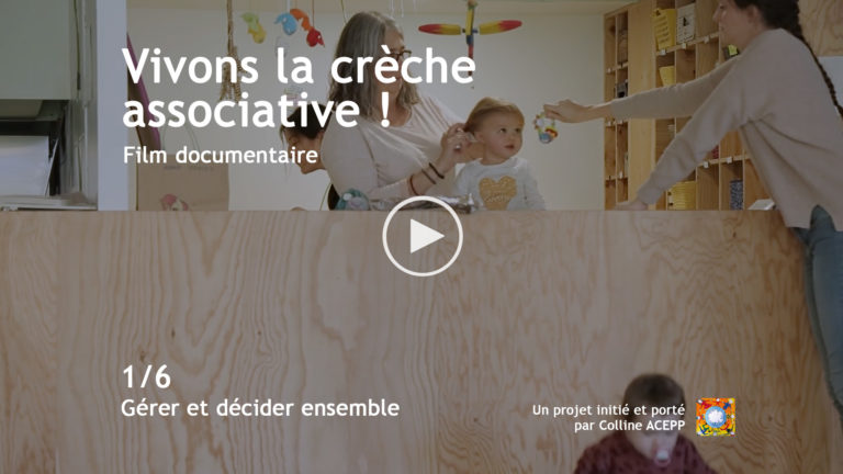 « Vivons la crèche associative ! » [1/6] Gérer et décider ensemble