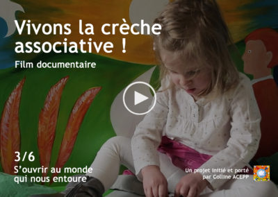 « Vivons la crèche associative ! » [3/6] S’ouvrir au monde qui nous entoure