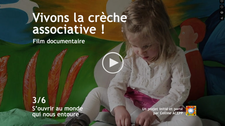 « Vivons la crèche associative ! » [3/6] S’ouvrir au monde qui nous entoure