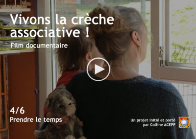 « Vivons la crèche associative ! » [4/6] Prendre le temps