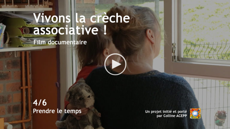 « Vivons la crèche associative ! » [4/6] Prendre le temps