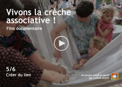 « Vivons la crèche associative ! » [5/6] Créer du lien