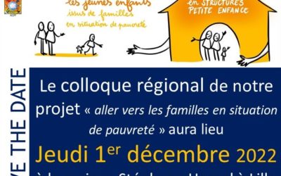 Le colloque régional de notre projet « Allez vers les familles en situation de pauvreté »