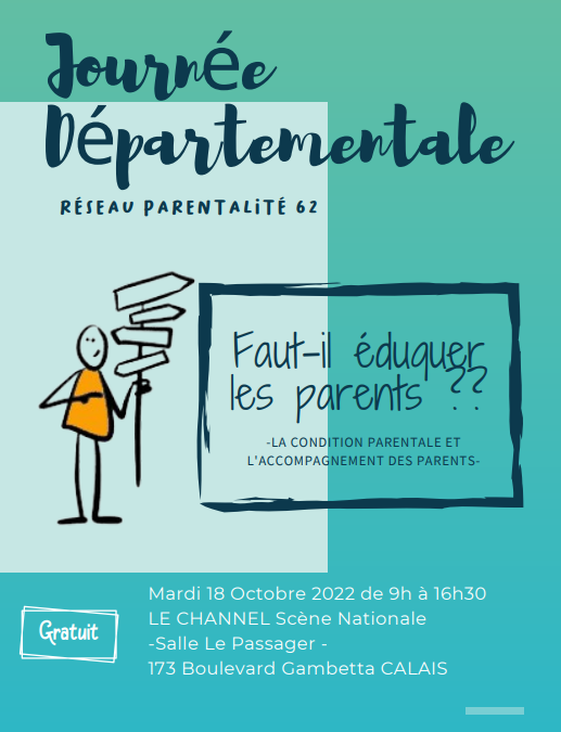 Journée départementale du Réseau sur la condition parentale et l’accompagnement des parents Mardi 18 octobre 2022